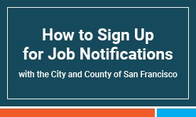 How to Sign Up for Job Notifications (video)